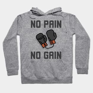 No Pain No Gain Hoodie